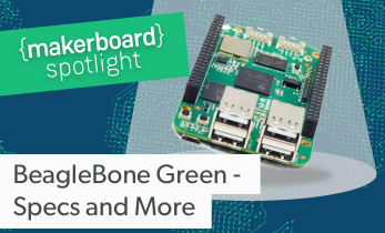 Maker Board Spotlight: SeeedStudio BeagleBone Green